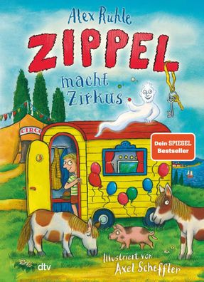 Zippel macht Zirkus | Alex Rühle | Buch | Zippel-Reihe | 144 S. | Deutsch | 2023