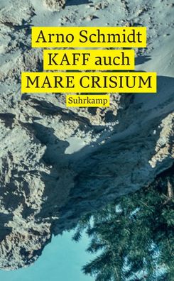 KAFF auch Mare Crisium | Roman | Arno Schmidt | Taschenbuch | 368 S. | Deutsch