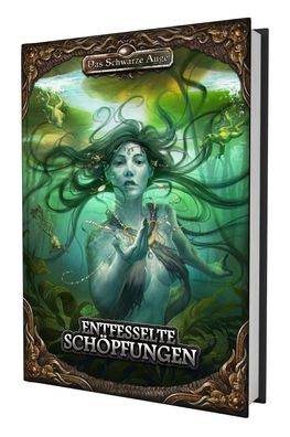 DSA5 - Entfesselte Schöpfungen (Märchen-Anthologie) | Paul Schweizer (u. a.)