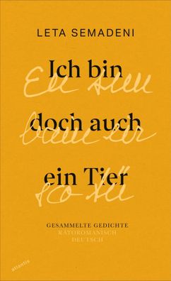 Ich bin doch auch ein Tier - Eu sun bain eir sco Tü | Gesammelte Gedichte | Buch