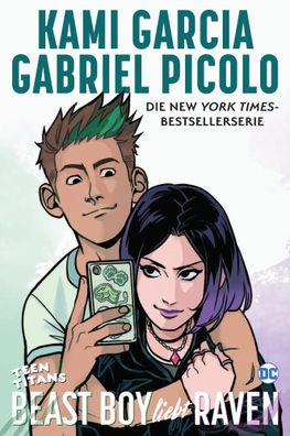 Teen Titans: Beast Boy liebt Raven | Kami Garcia (u. a.) | Taschenbuch | 212 S