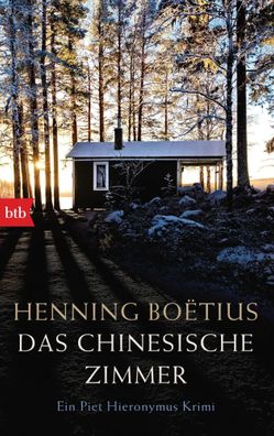 Das chinesische Zimmer | Ein Piet-Hieronymus-Krimi | Henning Boëtius | Buch