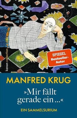 Mir fällt gerade ein...' | Ein Sammelsurium | Manfred Krug | Buch | 108 S