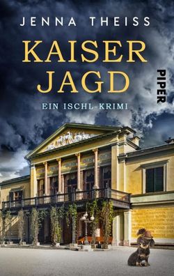 Kaiserjagd | Ein Ischl-Krimi | Jenna Theiss | Taschenbuch | 332 S. | Deutsch