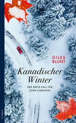 Kanadischer Winter | Der erste Fall für John Cardinal | Giles Blunt | Buch