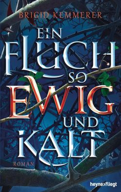 Ein Fluch so ewig und kalt | Roman | Brigid Kemmerer | Buch | Emberfall-Reihe
