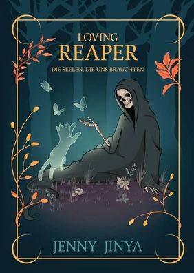 Loving Reaper - Die Seelen, die uns brauchten | Jenny Jinya | Buch | 230 S