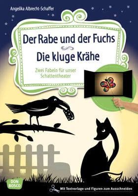 Der Rabe und der Fuchs. Die kluge Krähe. | Angelika Albrecht-Schaffer | Bundle