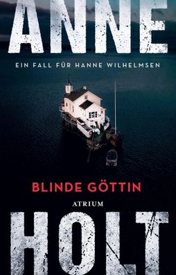 Blinde Göttin | Ein Fall für Hanne Wilhelmsen | Anne Holt | Taschenbuch | 352 S