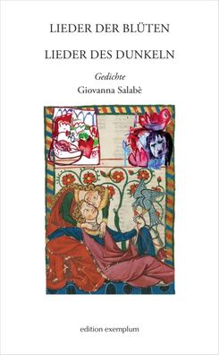 Lieder der Blüten - Lieder des Dunkeln | Gedichte | Giovanna Salabè | Buch