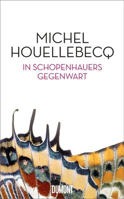 In Schopenhauers Gegenwart | Michel Houellebecq | Buch | 80 S. | Deutsch | 2017