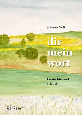 dir mein wort | Gedichte und Lieder | Johann Voß | Buch | 112 S. | Deutsch