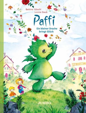 Paffi. Ein kleiner Drache bringt Glück | Bettina Göschl | Buch | Paffi | 32 S