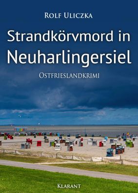 Strandkörvmord in Neuharlingersiel. Ostfrieslandkrimi | Rolf Uliczka | Buch