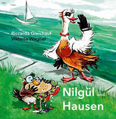 Nilgül und Hausen | Riccarda Gleichauf | Buch | 40 S. | Deutsch | 2023
