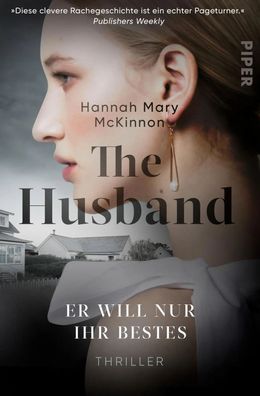 The Husband - Er will nur ihr Bestes | Hannah Mary McKinnon | Taschenbuch | 2023
