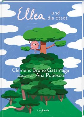 Ellea und die Stadt | Clemens Bruno Gatzmaga | Buch | 56 S. | Deutsch | 2023