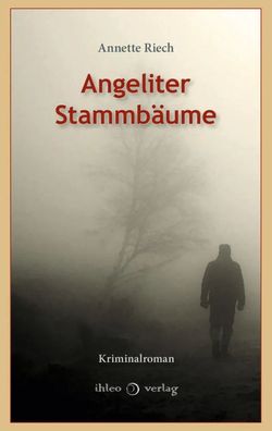 Angeliter Stammbäume | Ungekürzte Ausgabe | Annette Riech | Buch | 336 S. | 2022