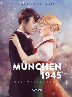 München 1945 Gesamtausgabe 2 | Eine Liebesgeschichte am Ende des Krieges | Buch