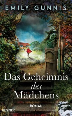 Das Geheimnis des Mädchens | Roman | Emily Gunnis | Buch | 432 S. | Deutsch
