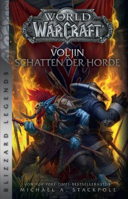 World of Warcraft: Vol'jin - Schatten der Horde | Blizzard Legends | Stackpole