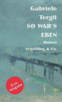 So war's eben | Roman | Gabriele Tergit | Buch | 624 S. | Deutsch | 2021