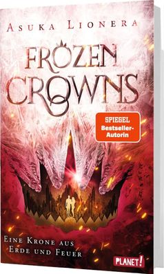 Frozen Crowns 2: Eine Krone aus Erde und Feuer | Asuka Lionera | Buch | 480 S
