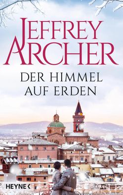 Der Himmel auf Erden | Erzählungen | Jeffrey Archer | Buch | 288 S. | Deutsch