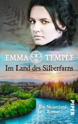 Im Land des Silberfarns | Ein Neuseeland-Roman | Emma Temple | Taschenbuch