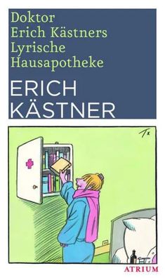Doktor Erich Kästners Lyrische Hausapotheke | Erich Kästner | Buch | 207 S
