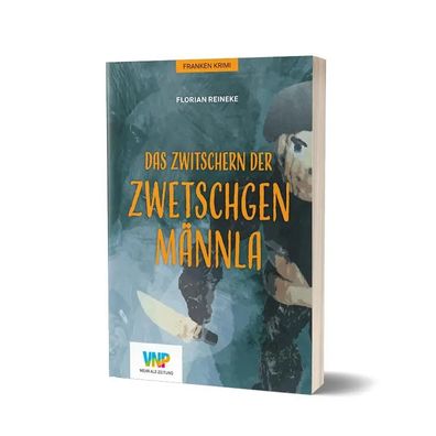 Das Zwitschern der Zwetschgenmännla | Florian Reineke | Taschenbuch | Deutsch
