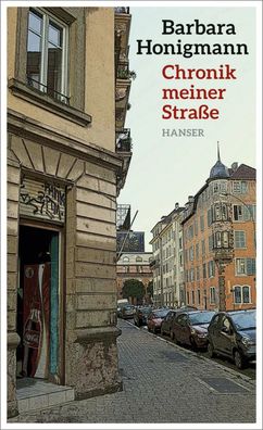Chronik meiner Straße | Barbara Honigmann | Buch | 154 S. | Deutsch | 2015