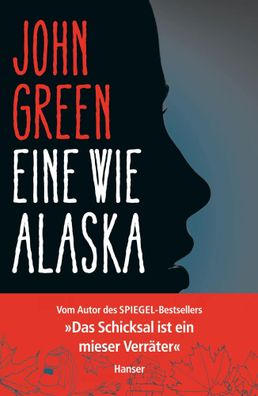 Eine wie Alaska | John Green | Buch | 288 S. | Deutsch | 2014