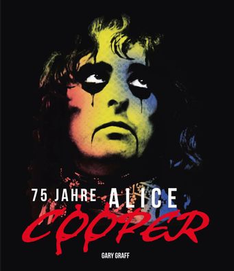 75 Jahre Alice Cooper | Gary Graff | Buch | 208 S. | Deutsch | 2024