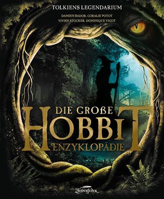 Die große Hobbit-Enzyklopädie | Damien/Potot, Coralie/Stocker, Vivien u a Bador