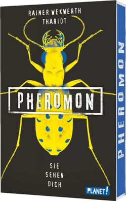 Pheromon 2: Sie sehen dich | Rainer Wekwerth (u. a.) | Taschenbuch | Pheromon