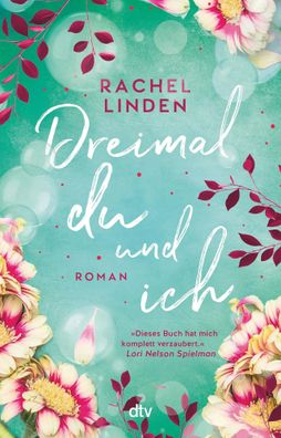 Dreimal du und ich | Rachel Linden | Taschenbuch | 464 S. | Deutsch | 2023