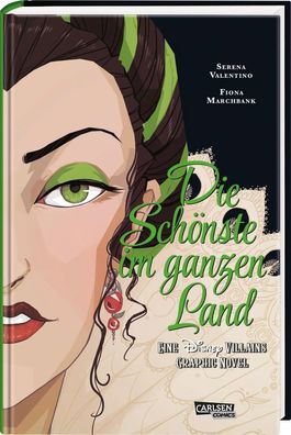 Disney Villains Graphic Novels: Die Schönste im ganzen Land | Serena Valentino