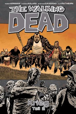 The Walking Dead 21 | Krieg - Teil 2 | Robert Kirkman | Buch | The Walking Dead