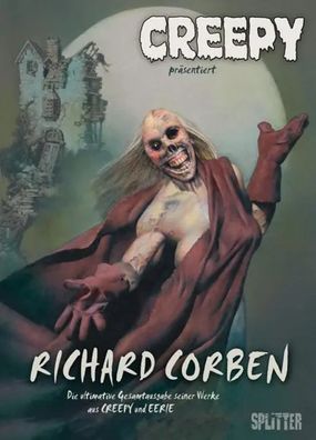 Creepy | Richard Corben | Buch | 356 S. | Deutsch | 2023 | Splitter Verlag
