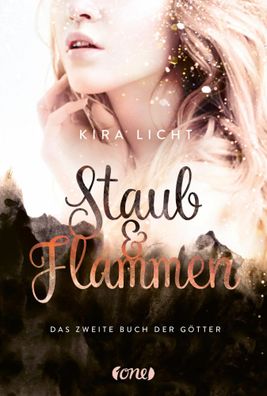 Staub & Flammen | Das zweite Buch der Götter | Kira Licht | Buch | 624 S. | 2019
