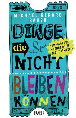 Dinge, die so nicht bleiben können | Michael Gerard Bauer | Buch | 224 S. | 2021