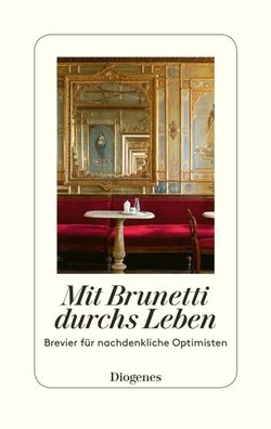 Mit Brunetti durchs Leben | Brevier für nachdenkliche Optimisten | Leon (u. a.)