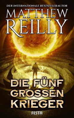 Die fünf großen Krieger | Thriller | Matthew Reilly | Taschenbuch | 576 S