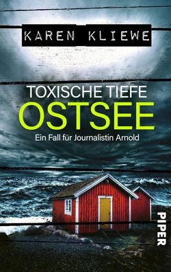 Toxische Tiefe: Ostsee | Spannender Ostsee-Krimi mit einer Prise Küstenflair