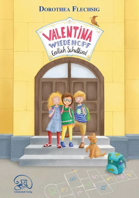Valentina Wiedehopf - Endlich Schulkind | Dorothea Flechsig | Buch | 120 S