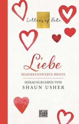 Liebe - Letters of Note | Bemerkenswerte Briefe | Shaun Usher | Buch | 200 S