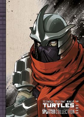 Teenage Mutant Ninja Turtles Splitter Collection 06 | Kevin Eastman (u. a.)