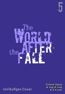 The World After the Fall 5 | S-Cynan (u. a.) | Taschenbuch | 304 S. | Deutsch