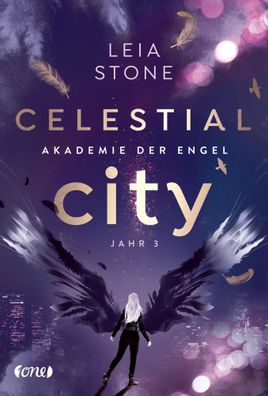 Celestial City - Akademie der Engel | Jahr 3 | Leia Stone | Buch | 272 S. | 2021